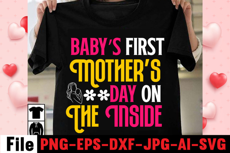 babys-first-mothers-day-on-the-inside-svg-cut-file