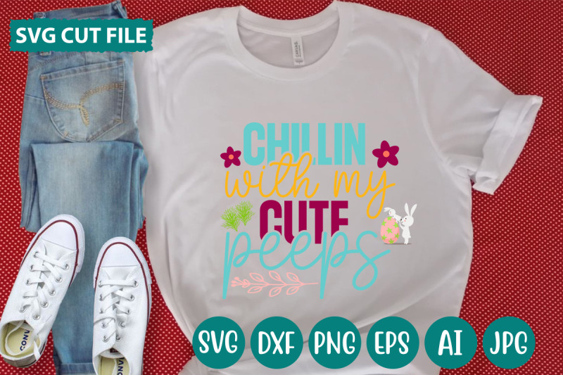 chillin-with-my-cute-peeps-svg-cut-file