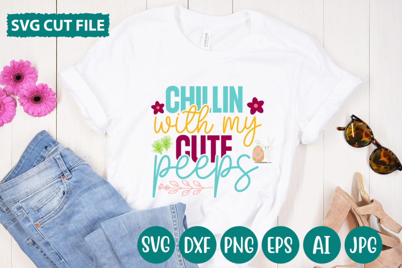 chillin-with-my-cute-peeps-svg-cut-file