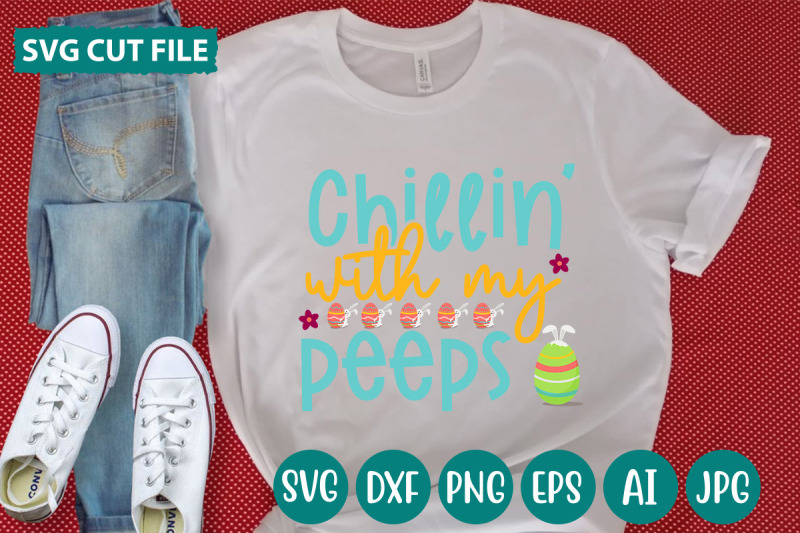 chillin-039-with-my-peeps-svg-cut-file