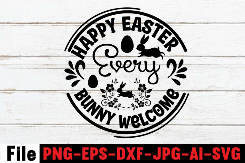 happy-easter-every-bunny-welcome-svg-cut-file