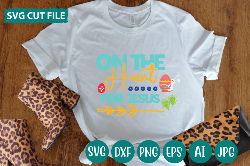 on-the-hunt-for-jesus-svg-cut-file