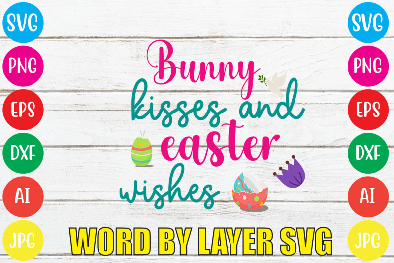 bunny-kisses-and-easter-wishes-svg-cut-file