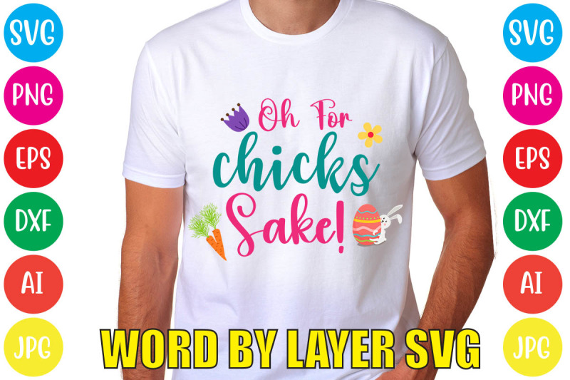 oh-for-chicks-sake-svg-cut-file