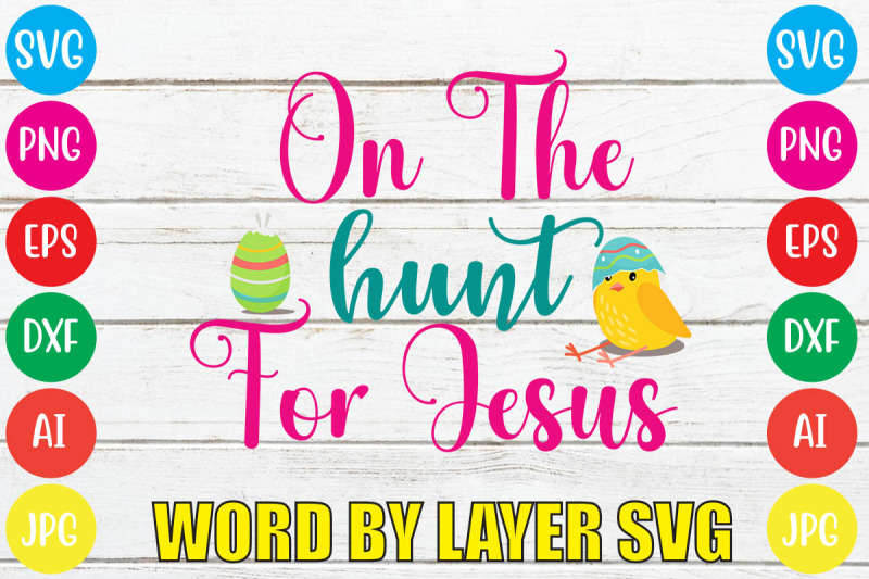 on-the-hunt-for-jesus-svg-cut-file