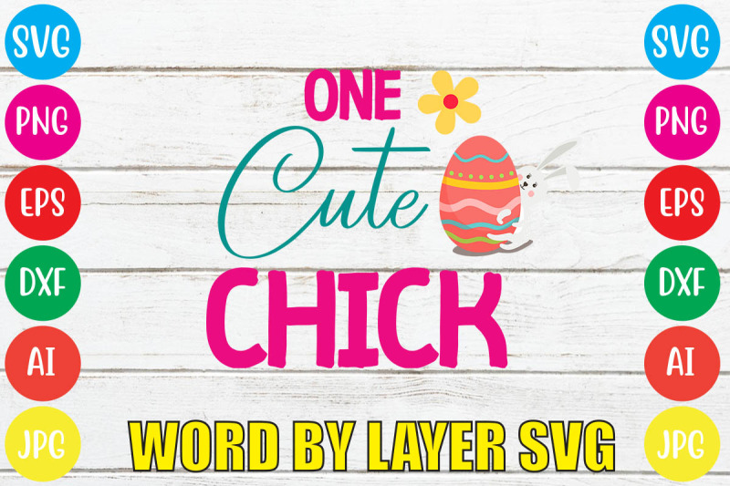 one-cute-chick-svg-cut-file