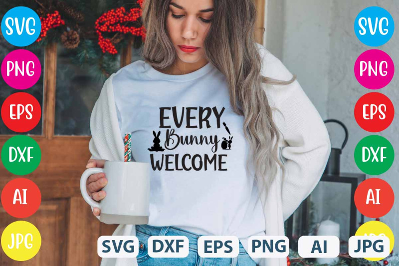 every-bunny-welcome-svg-cut-file