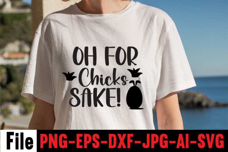 oh-for-chicks-sake-svg-cut-file