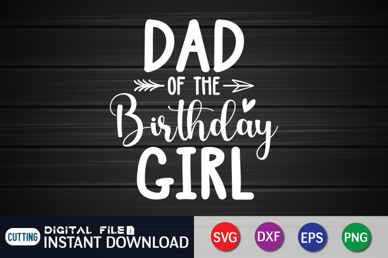 dad-of-the-birthday-girl-svg