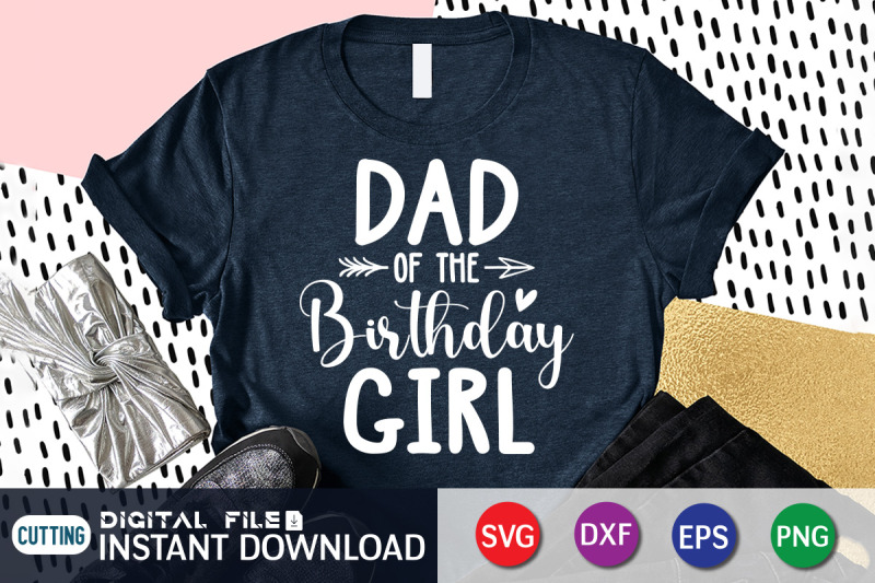 dad-of-the-birthday-girl-svg