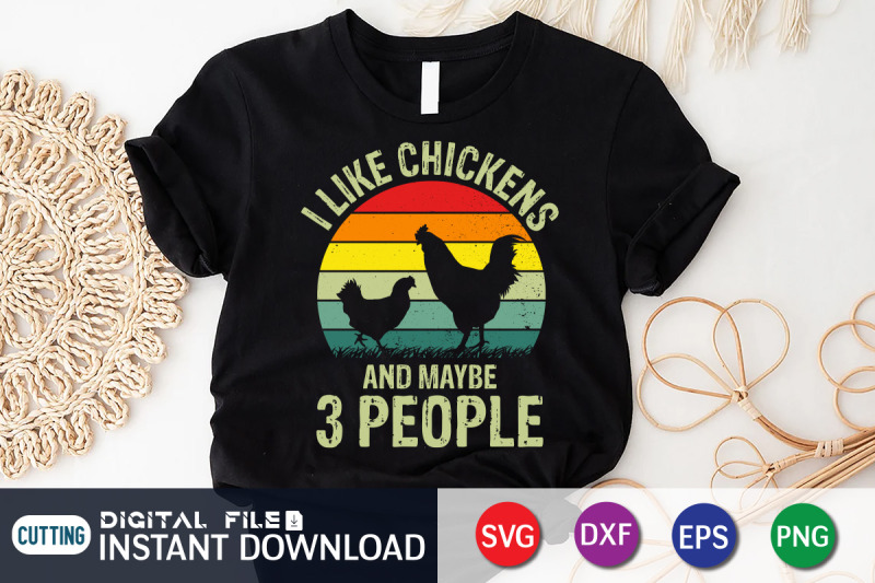 i-like-chickens-and-maybe-3-people-svg