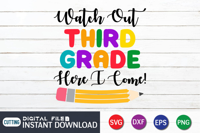 watch-out-third-grade-here-i-come-svg