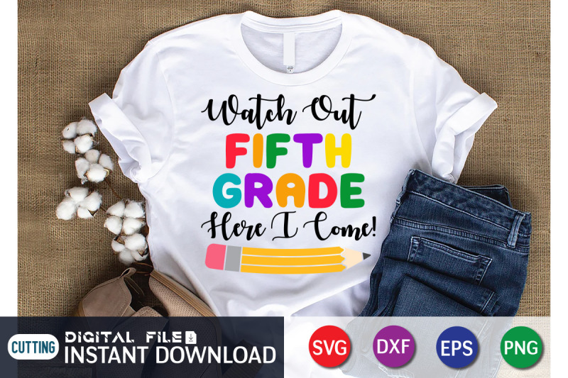 watch-out-fifth-grade-here-i-come-svg