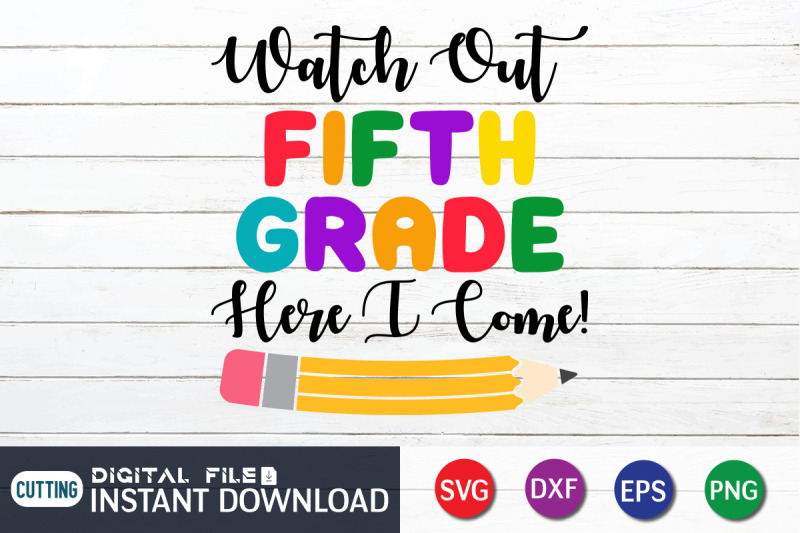 watch-out-fifth-grade-here-i-come-svg