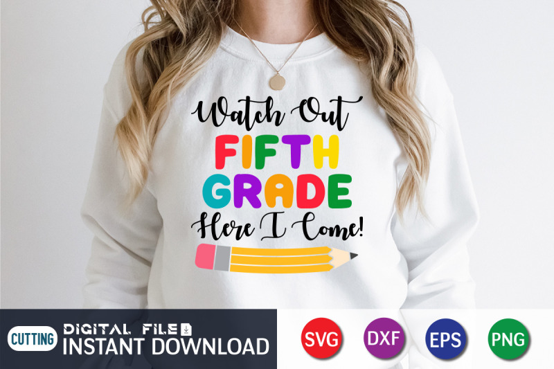 watch-out-fifth-grade-here-i-come-svg
