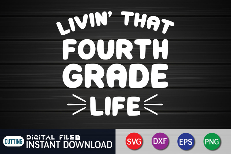 livin-039-that-fourth-grade-life-svg