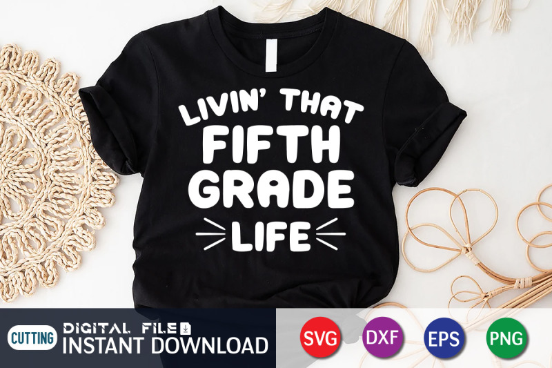 livin-039-that-fifth-grade-life-svg