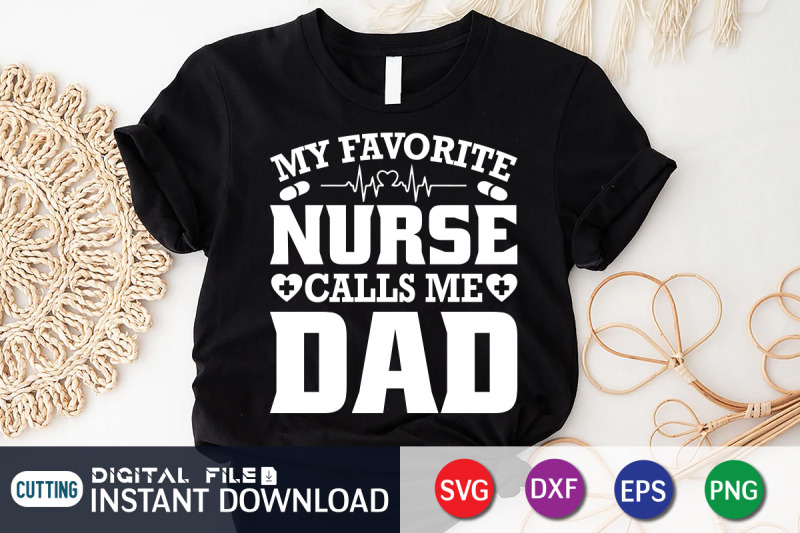 my-favorite-nurse-calls-me-dad-svg