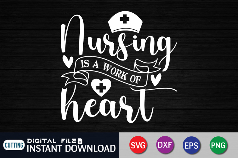 nursing-is-a-work-of-heart-svg