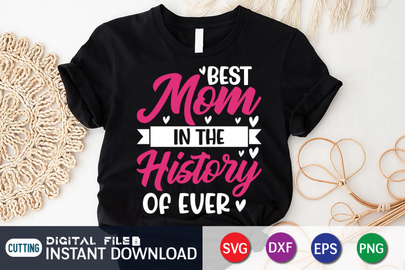 best-mom-in-the-history-of-ever-svg