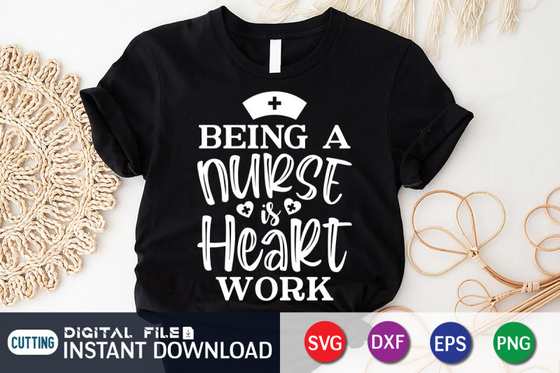 being-a-nurse-is-heart-work-svg