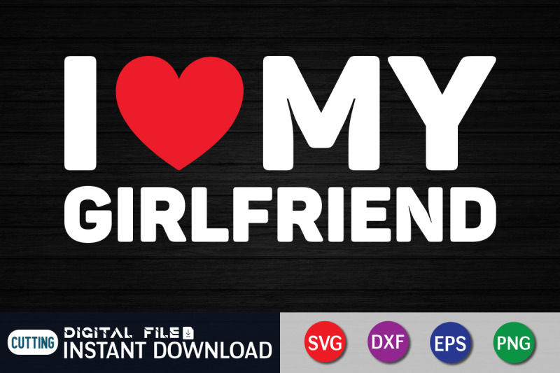 i-love-my-girlfriend-svg