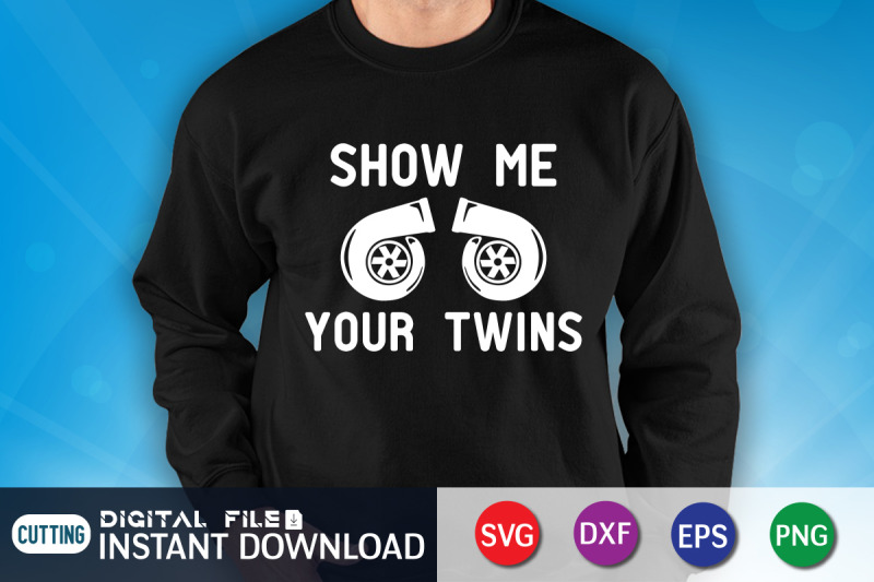 show-me-your-twins-svg