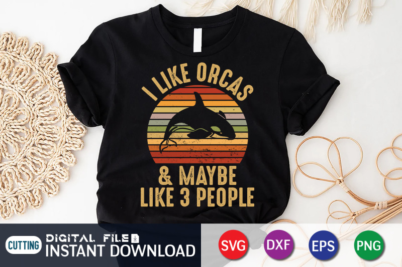 i-like-orcas-amp-maybe-like-3-people-svg