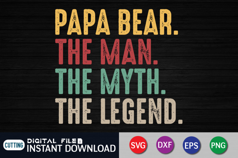 papa-bear-the-man-the-myth-the-legend-svg