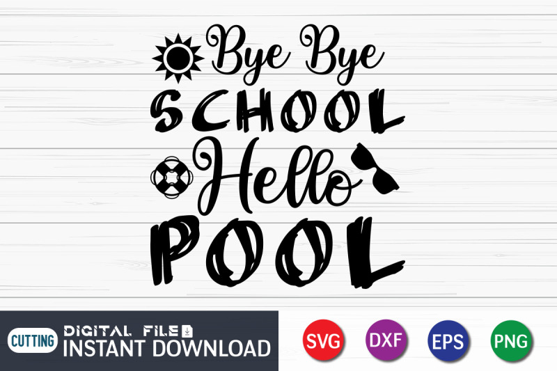 bye-bye-school-hello-pool-svg