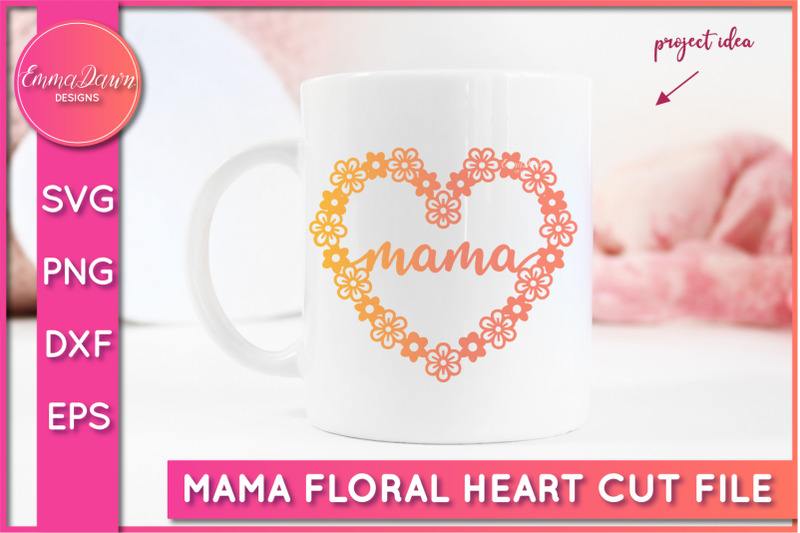 mama-floral-heart-svg-mothers-day-cut-file
