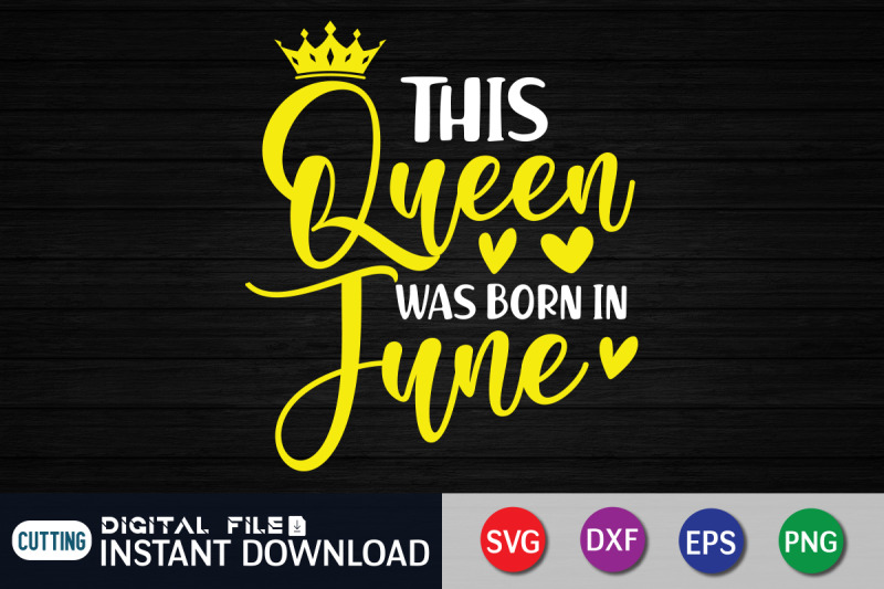 this-queen-was-born-in-june-svg