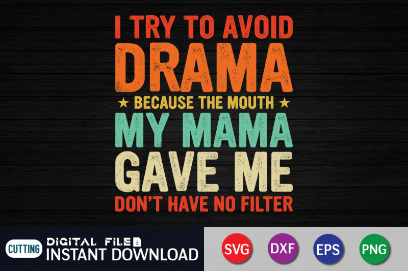 i-try-to-avoid-drama-because-the-mouth-svg