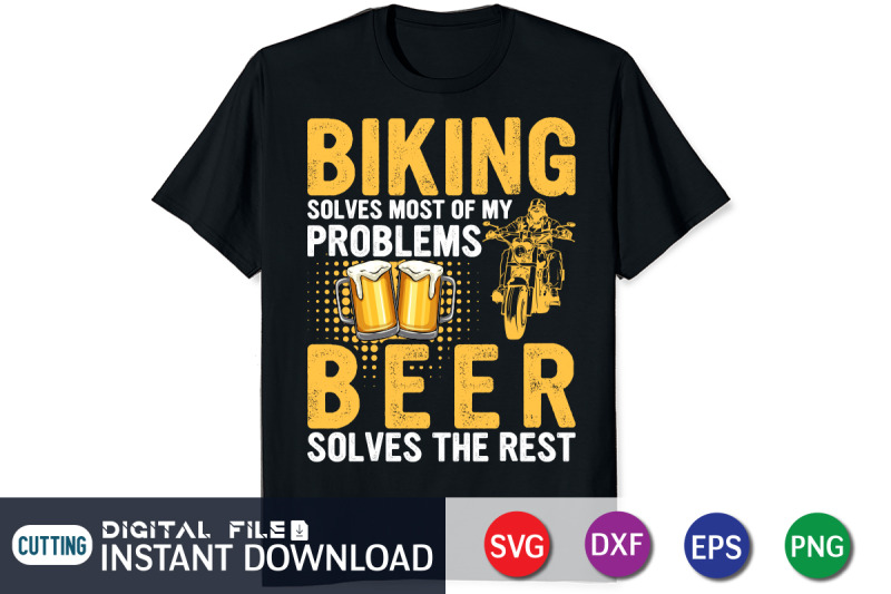 biking-solves-most-of-my-problems-beer-solves-the-rest-svg