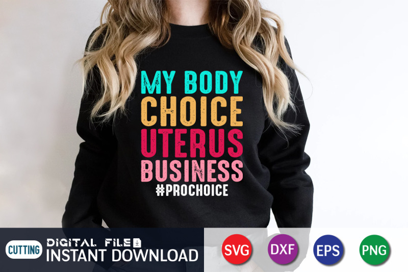 my-body-choice-uterus-business-prochoice-svg