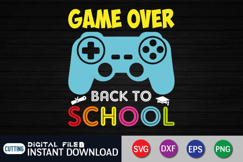 game-over-back-to-school-svg