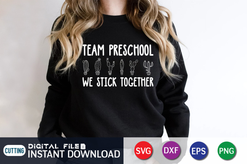 team-preschool-we-stick-together-svg