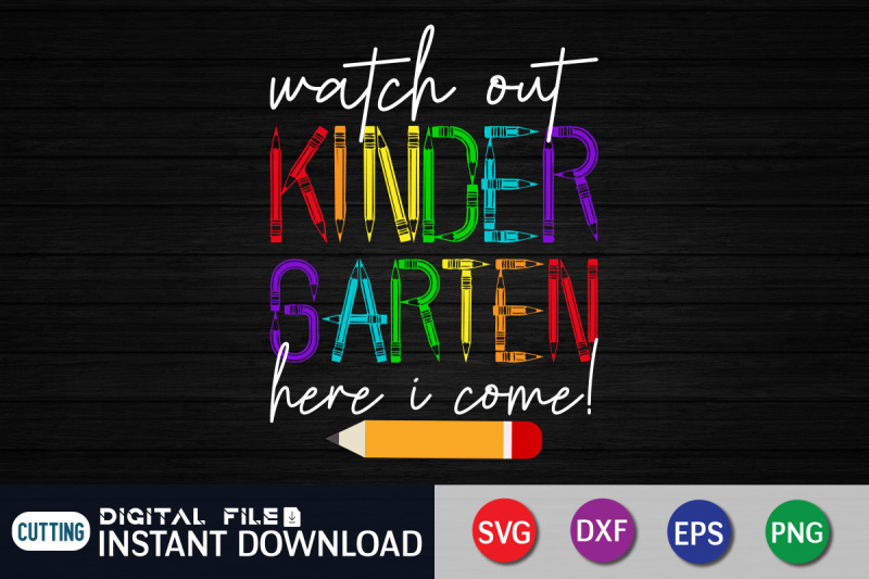 watch-out-kindergarten-here-i-come-svg