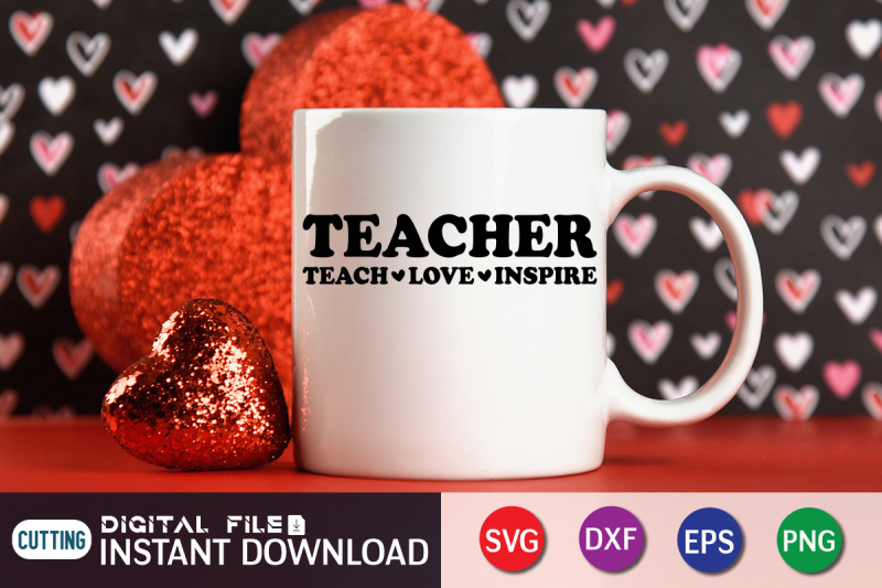 teacher-teach-love-inspire-svg