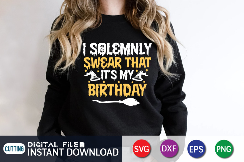 i-solemnly-swear-that-it-039-s-my-birthday-svg