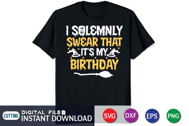 i-solemnly-swear-that-it-039-s-my-birthday-svg