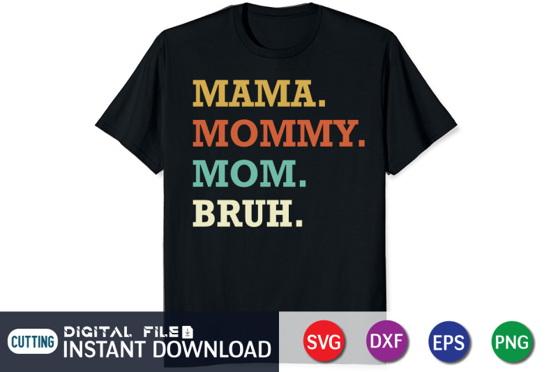 mama-mommy-mom-bruh-svg