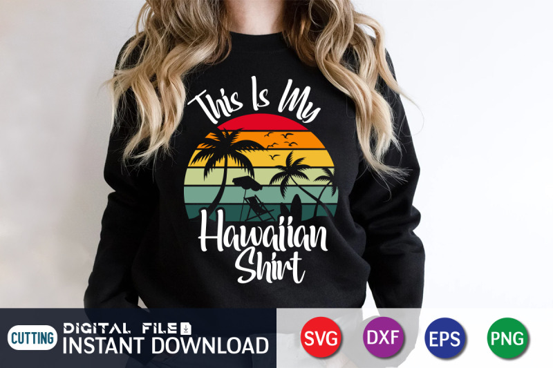 this-is-my-hawaiian-shirt-svg