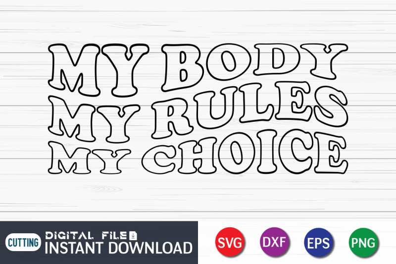 retro-my-body-my-rules-my-choice-svg