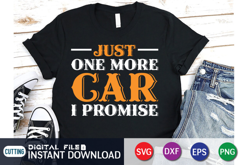 just-one-more-car-i-promise-svg