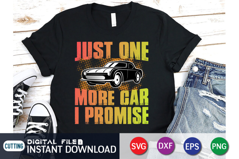 just-one-more-car-i-promise-svg