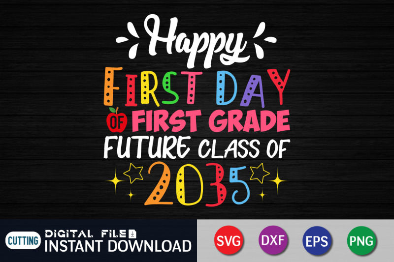 happy-first-day-of-first-grade-future-class-of-2035-svg