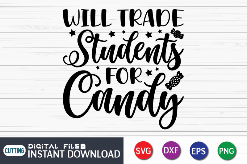 will-trade-students-for-candy-svg