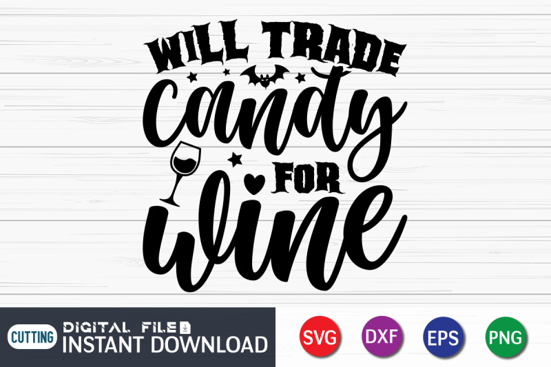 will-trade-candy-for-wine-svg