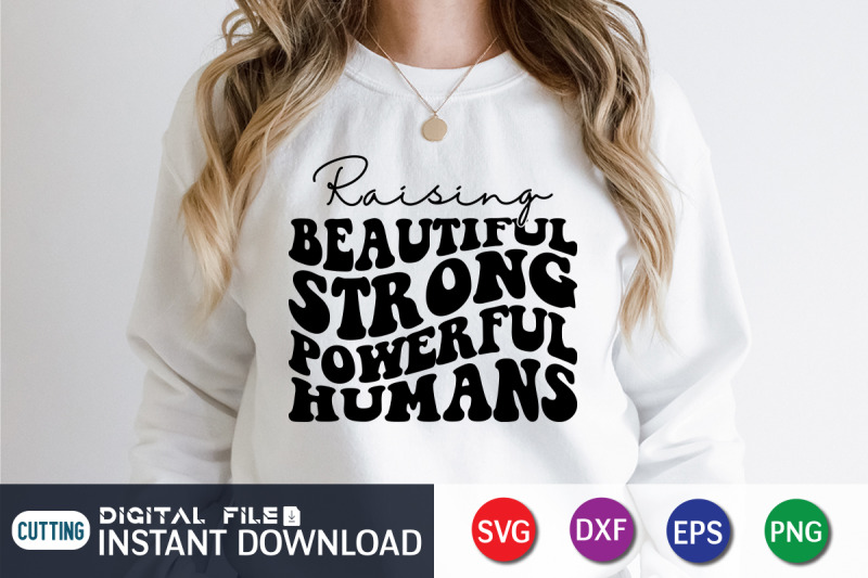 raising-beautiful-strong-powerful-humans-svg